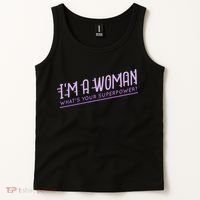 I'm A Woman What's Your Superpower Tank Top thumb 2