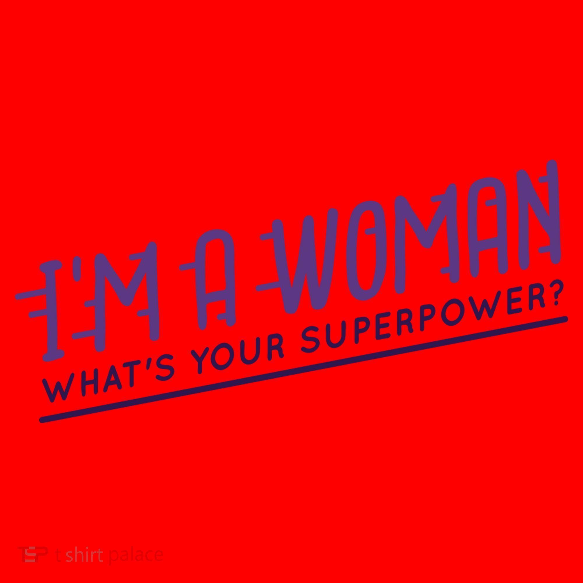 I'm A Woman What's Your Superpower Santa Hat