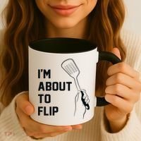 I'm About To Flip Coffee Mug thumb 3