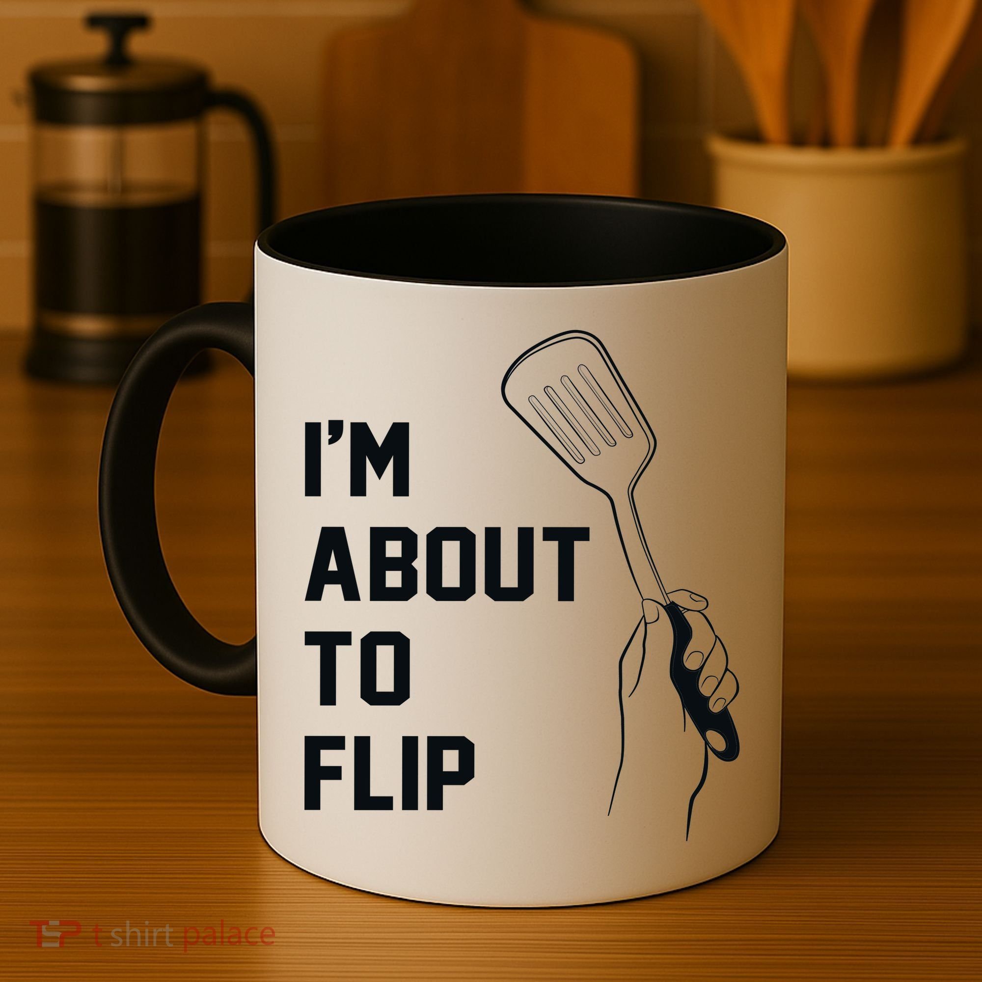 I'm About To Flip Coffee Mug