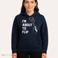 I'm About To Flip Hoodie thumb 5