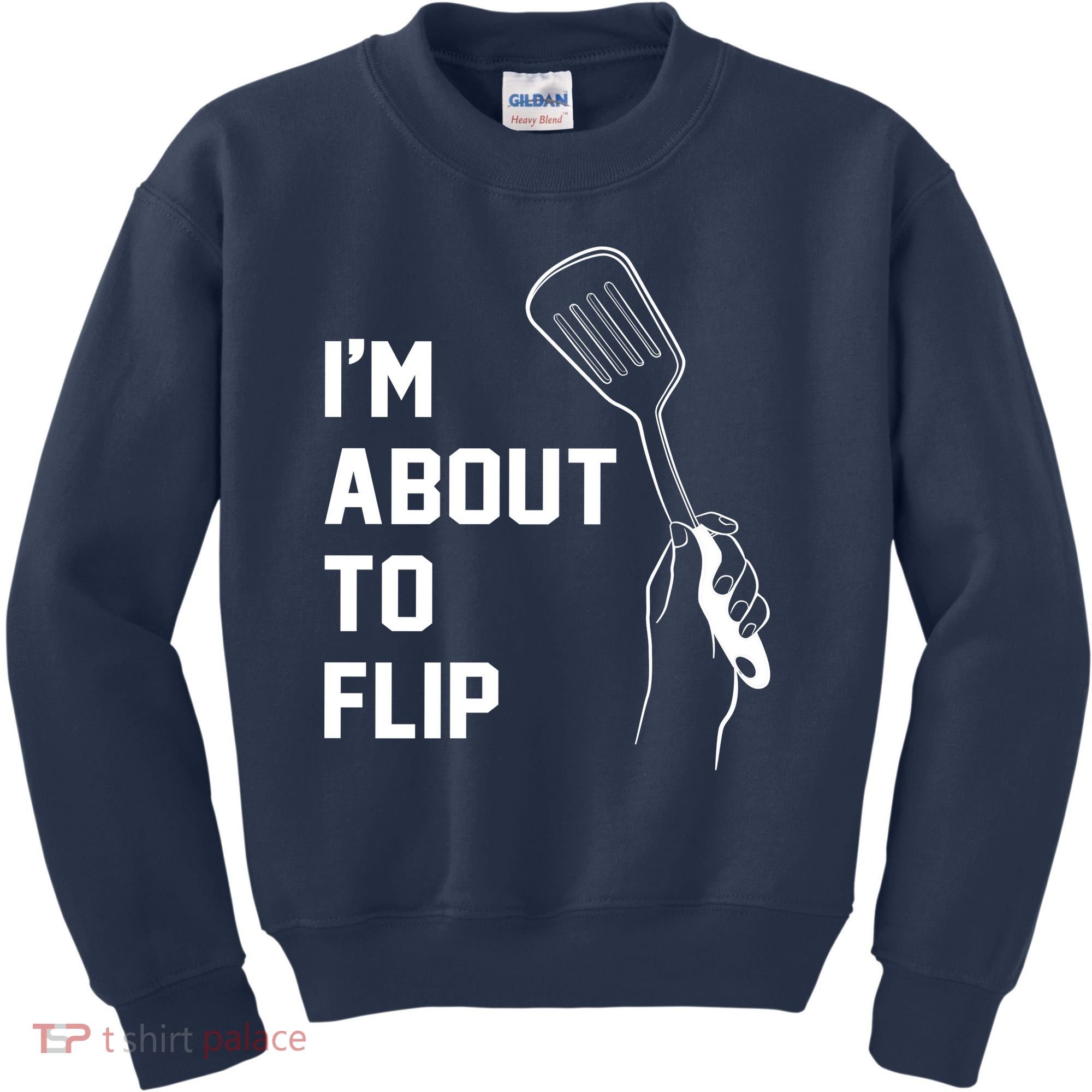 I'm About To Flip Kids Sweatshirt