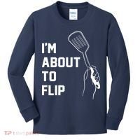 I'm About To Flip Kids Long Sleeve Shirt thumb 0