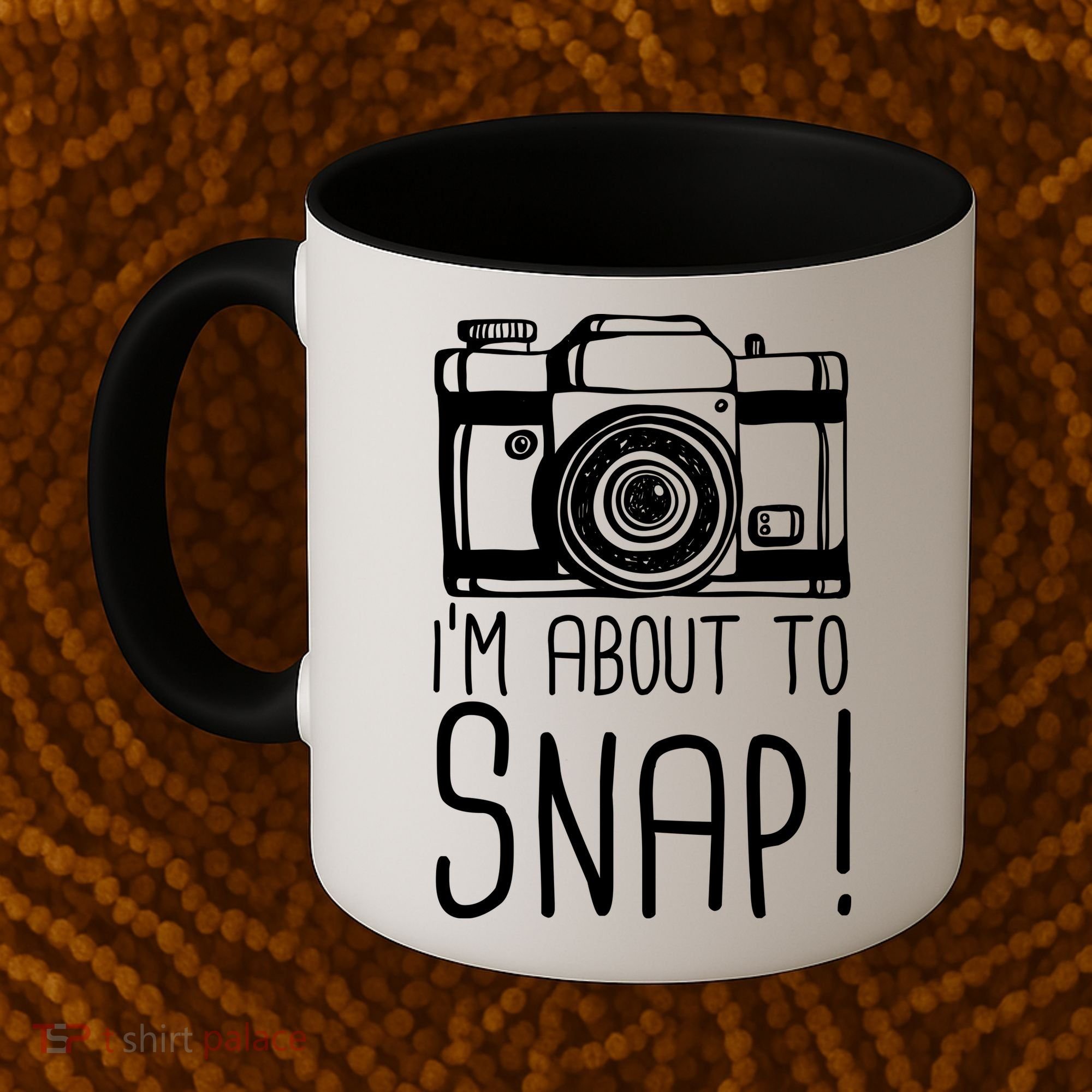 I'm About to Snap Funny Photographer Camera Coffee Mug