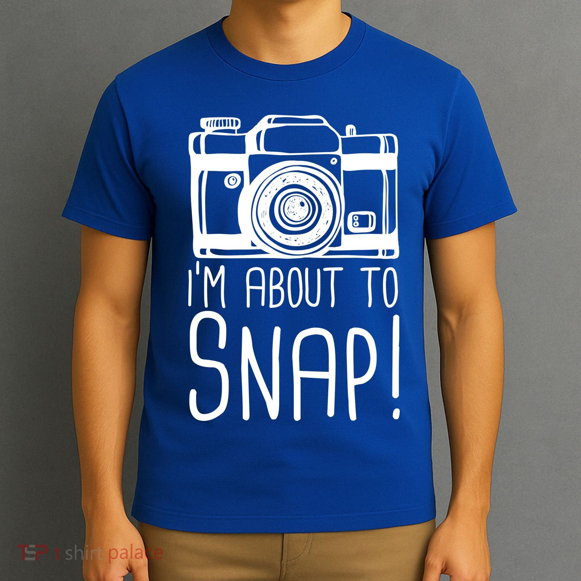 I'm About to Snap Funny Photographer Camera T-Shirt