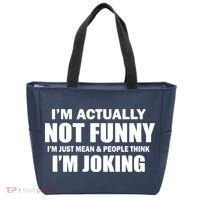 I'm Actually Not Funny I'm Just Really Mean Tote Bag thumb 0