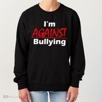 I'm Against Bulling Women's Sweatshirt thumb 0