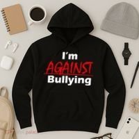 I'm Against Bulling Hoodie thumb 3
