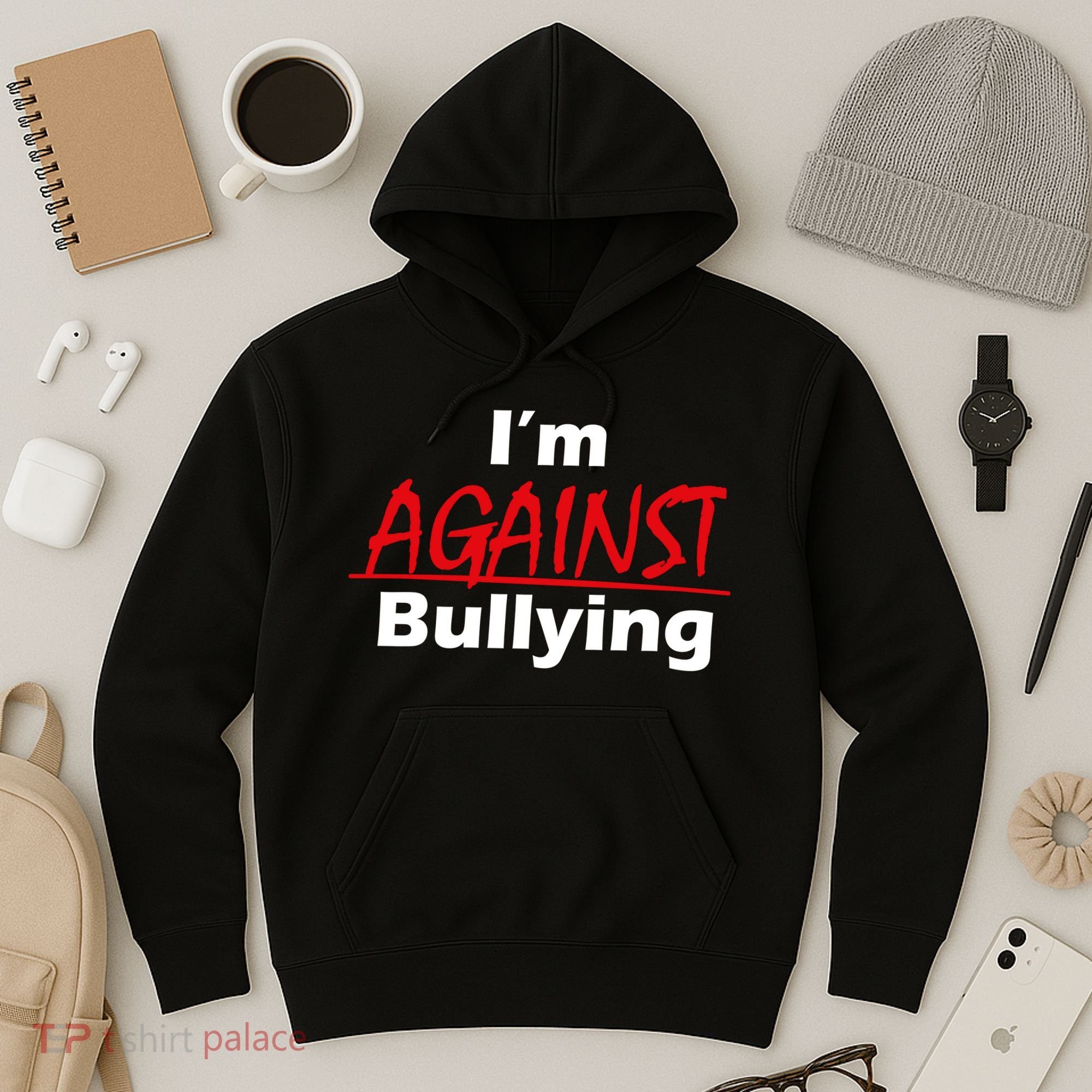 I'm Against Bulling Hoodie
