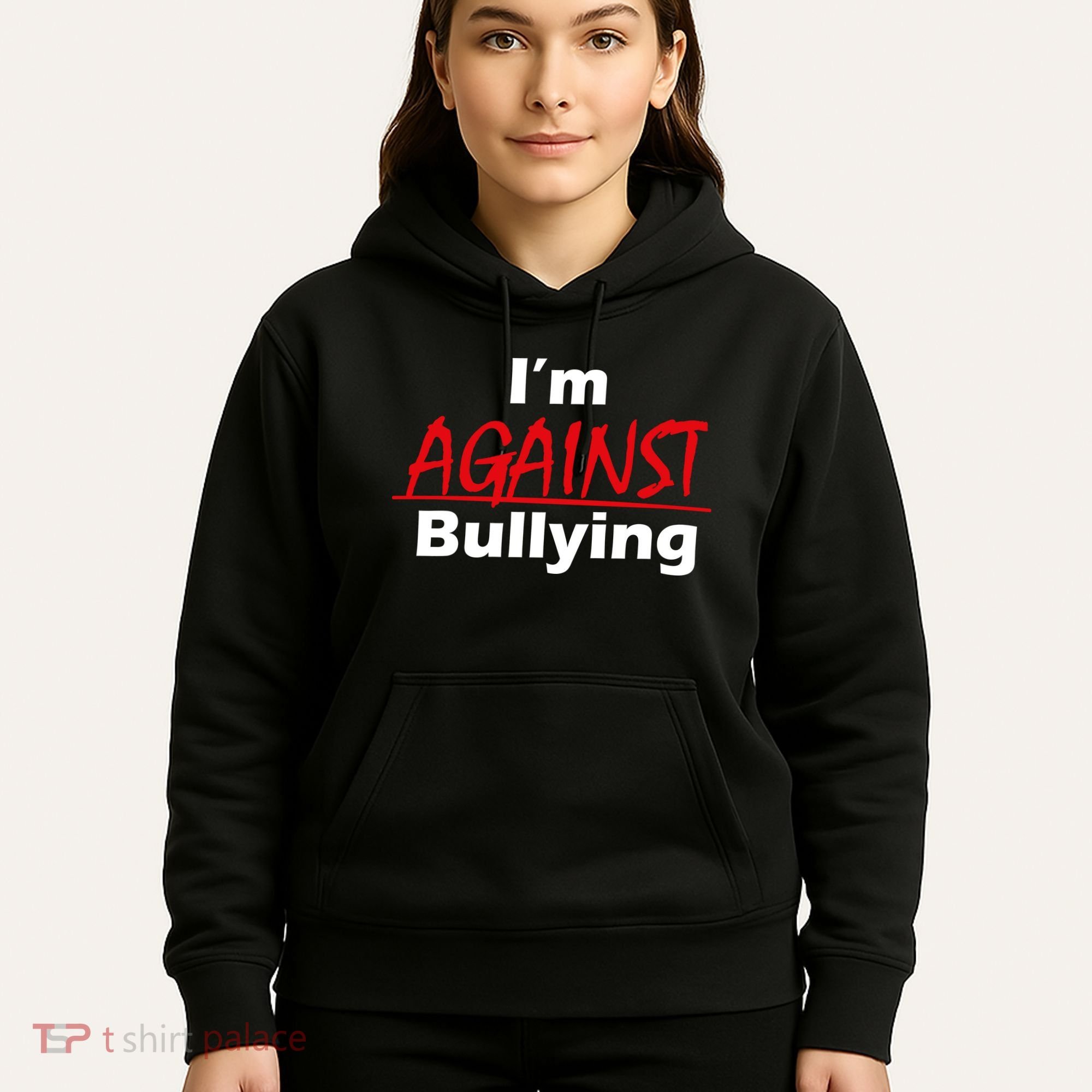 I'm Against Bulling Hoodie