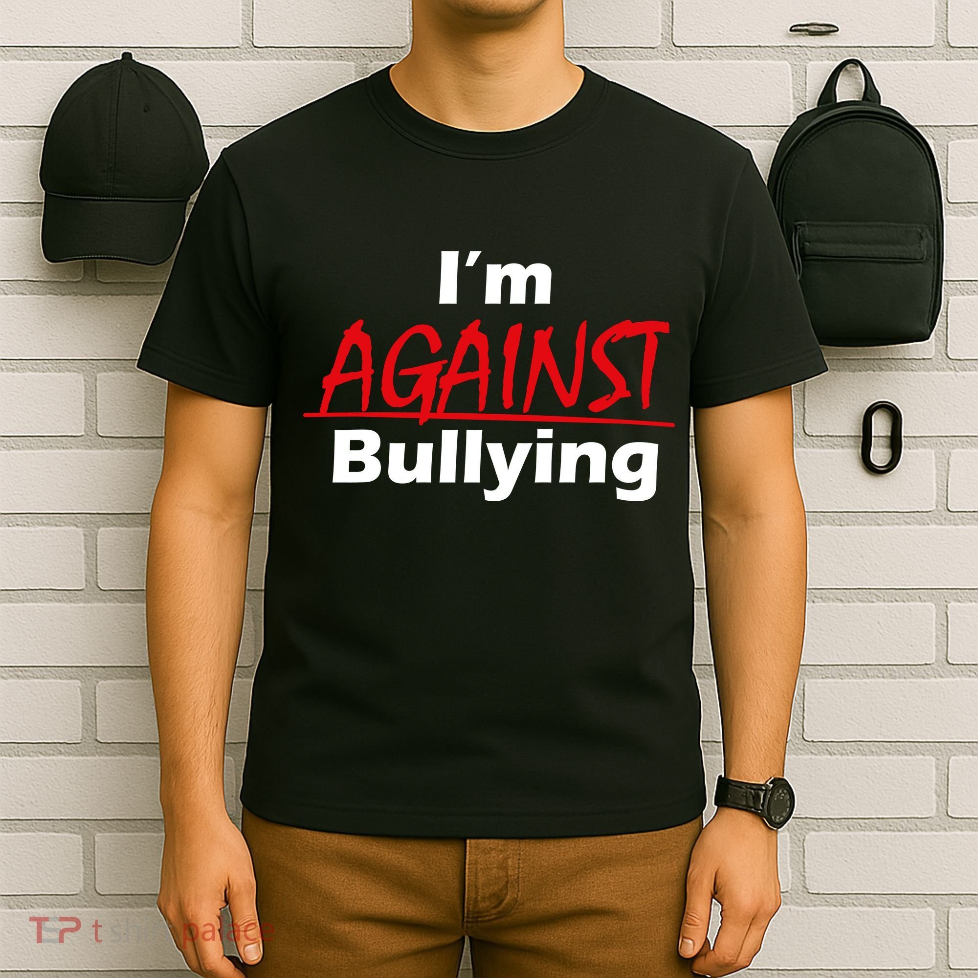 I'm Against Bulling T-Shirt