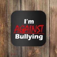 I'm Against Bulling Coaster thumb 0