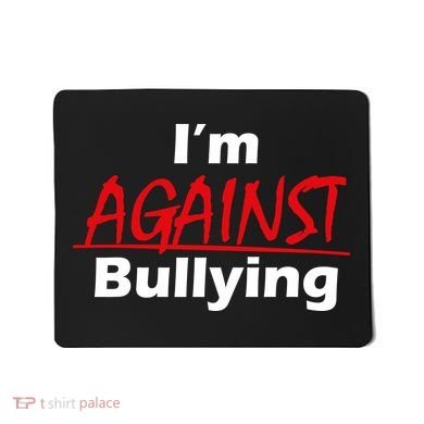 I'm Against Bulling Mousepad