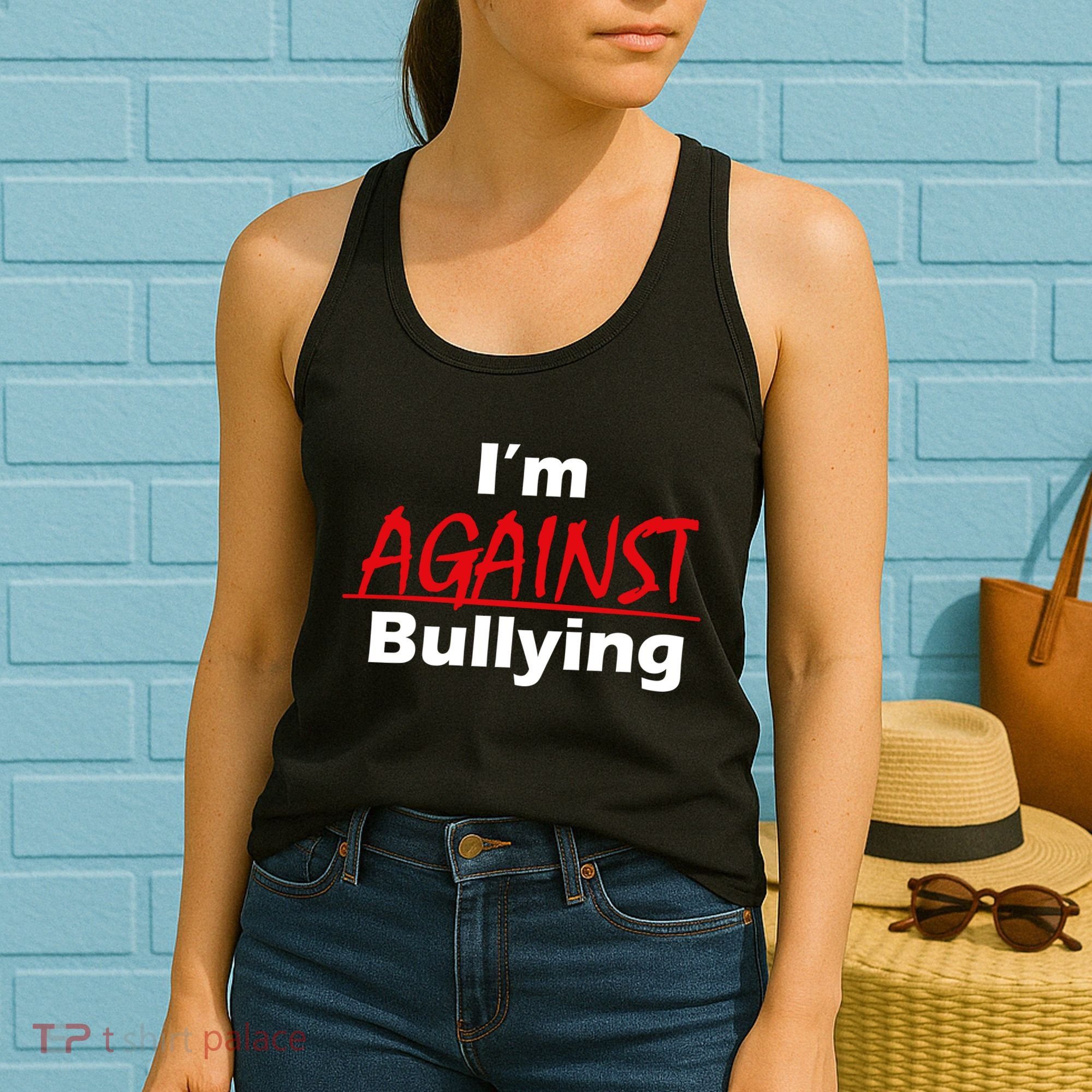I'm Against Bulling Women's Tank Top