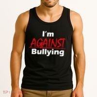I'm Against Bulling Tank Top thumb 3