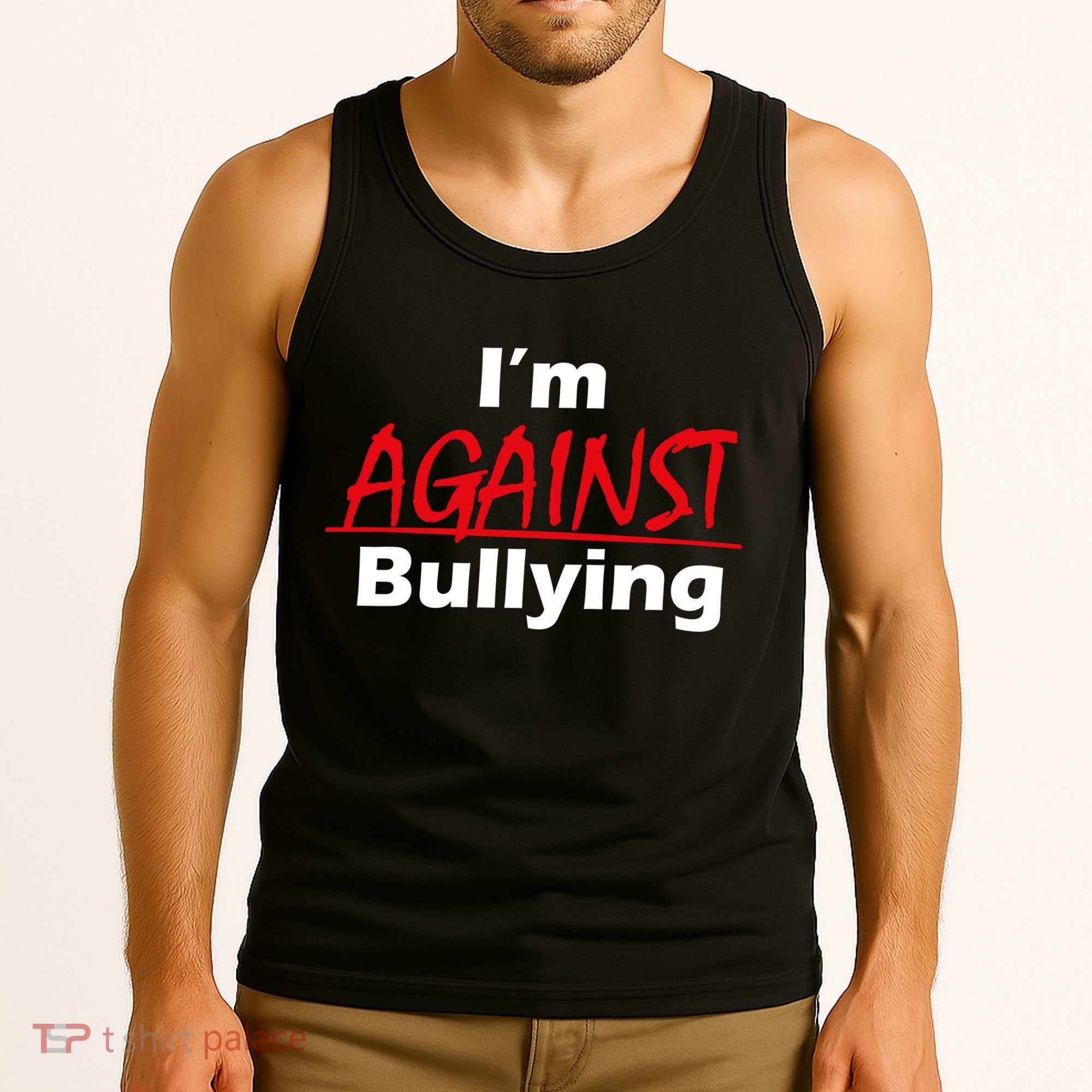 I'm Against Bulling Tank Top