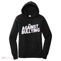 I'm Against Bullying Spirit Day Women's Hoodie thumb 0