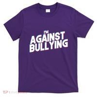 I'm Against Bullying Spirit Day T-Shirt thumb 0