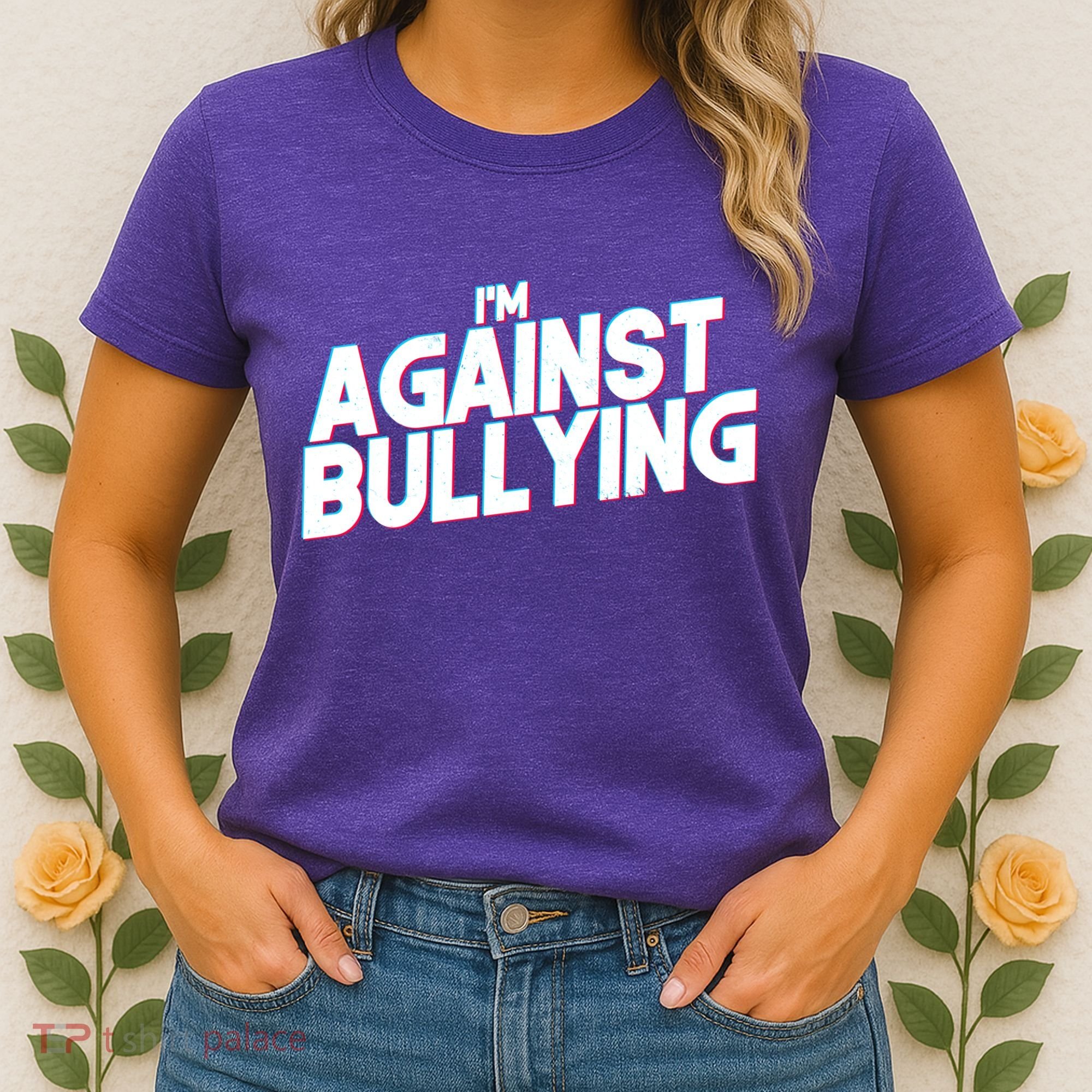 I'm Against Bullying Spirit Day Women's T-Shirt
