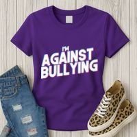 I'm Against Bullying Spirit Day Women's T-Shirt thumb 3