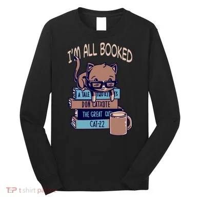 I'm All Booked Long Sleeve Shirt