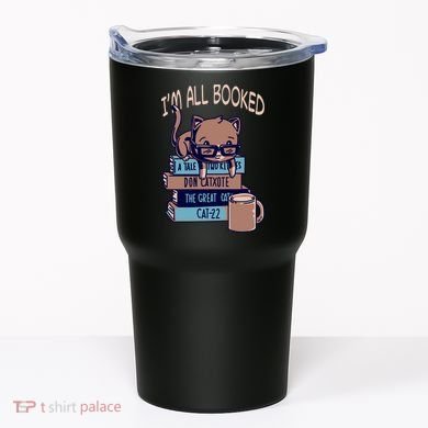 I'm All Booked Tumbler