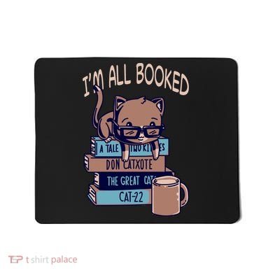 I'm All Booked Mousepad