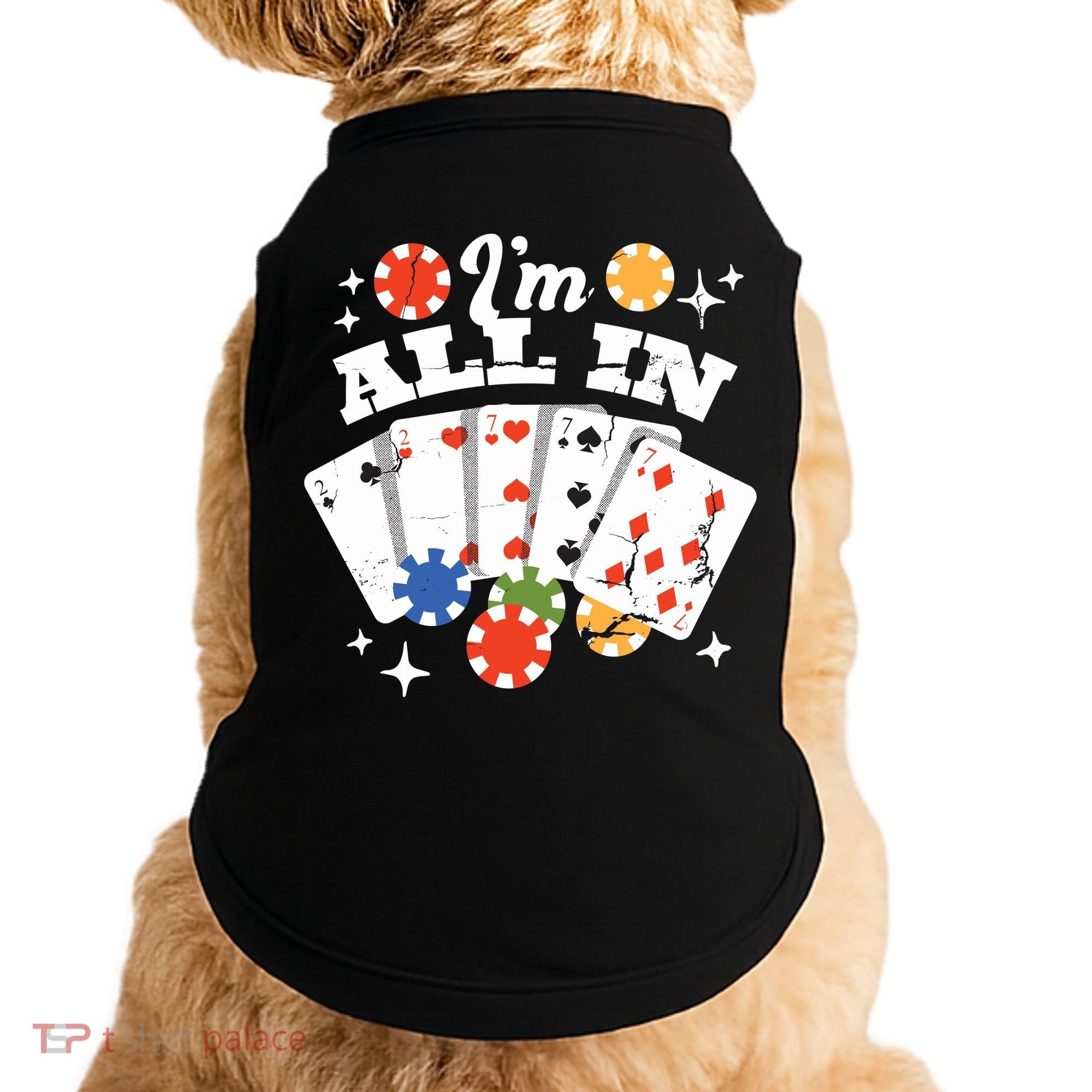 I'm All In Poker Cards Doggie Tank