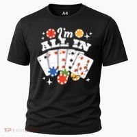 I'm All In Poker Cards Cooling Performance Crew T-Shirt thumb 0