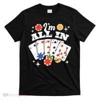 I'm All In Poker Cards T-Shirt thumb 0