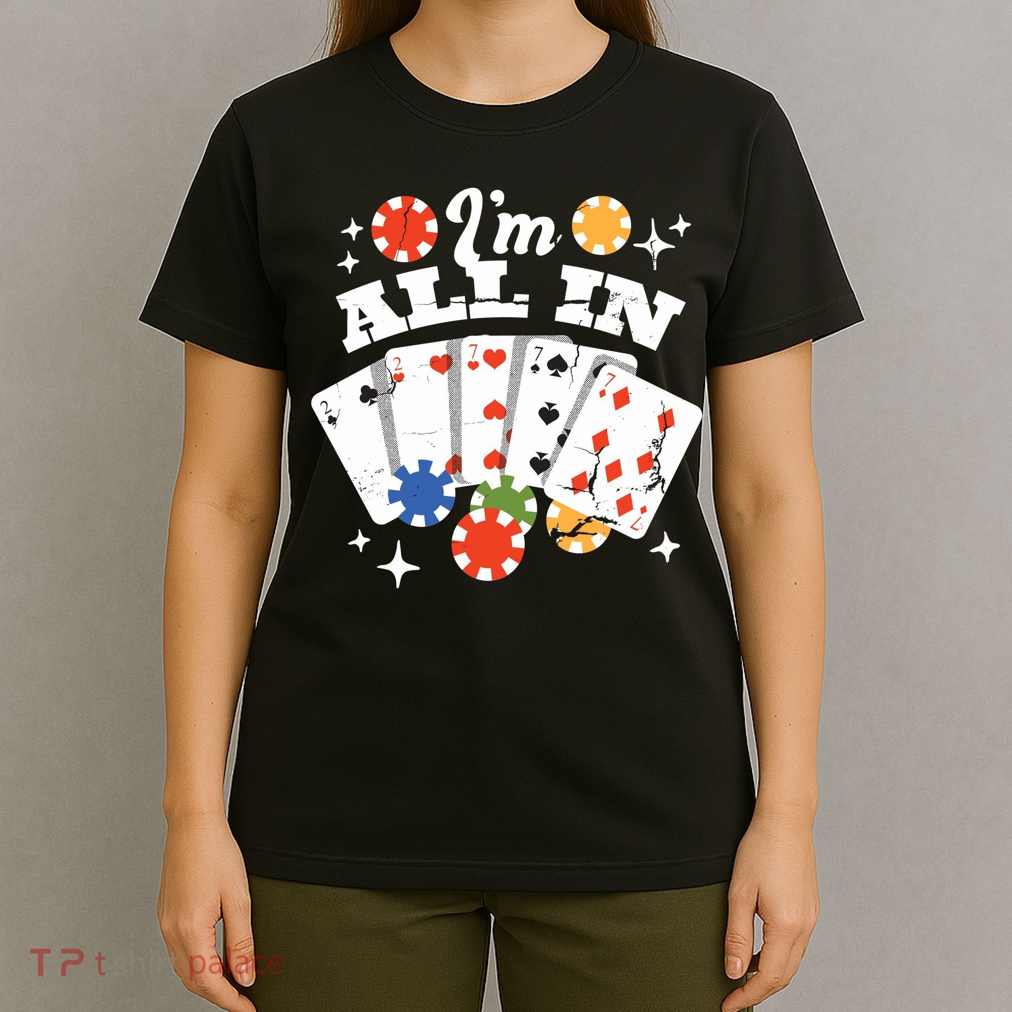 I'm All In Poker Cards T-Shirt