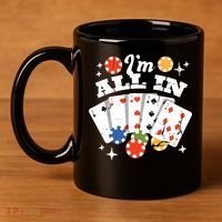 I'm All In Poker Cards 11oz C Handle Ceramic Mug thumb 4