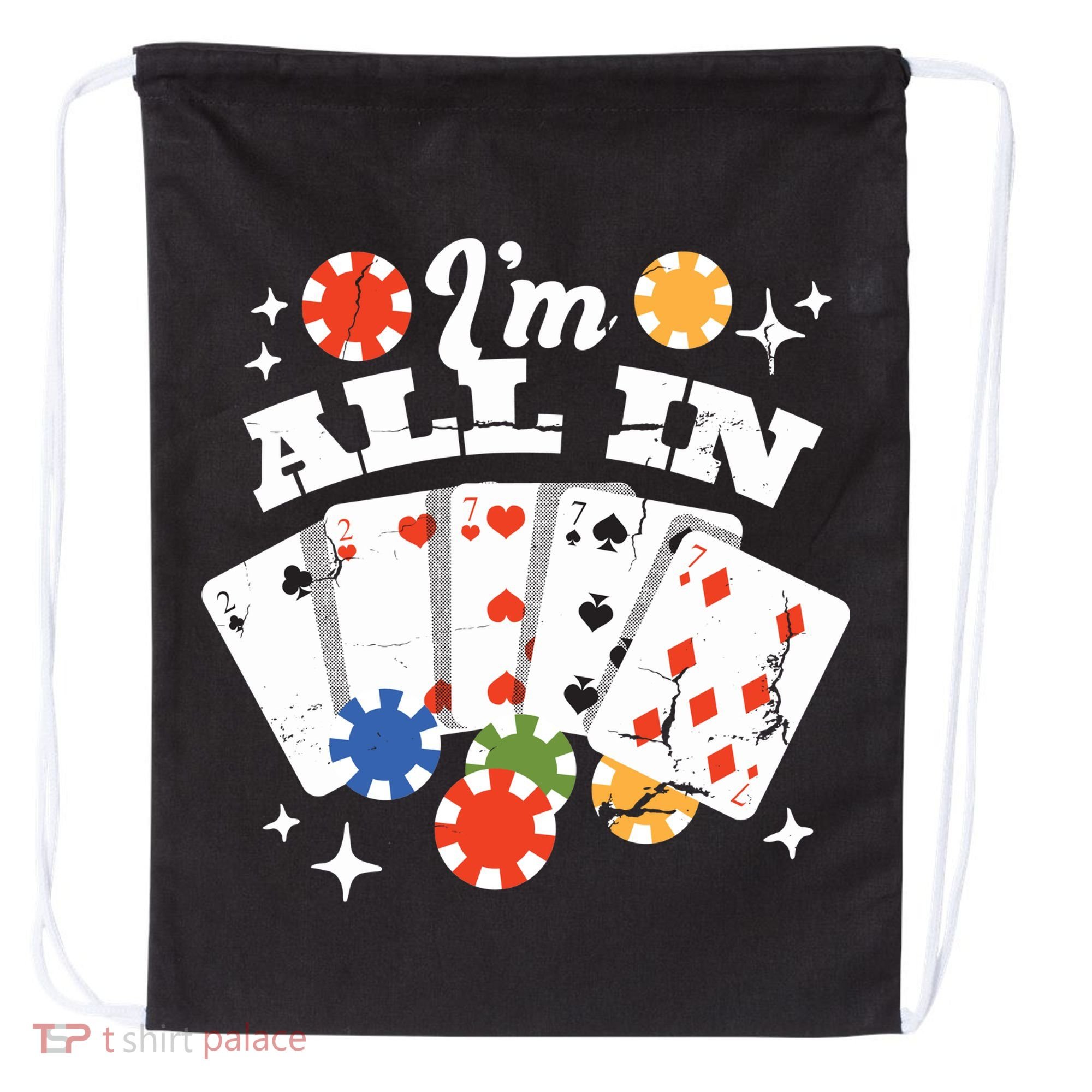 I'm All In Poker Cards Drawstring Bag
