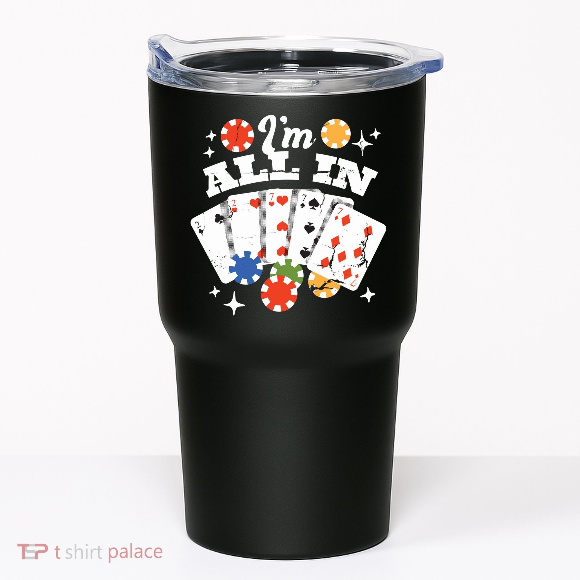 I'm All In Poker Cards Tumbler