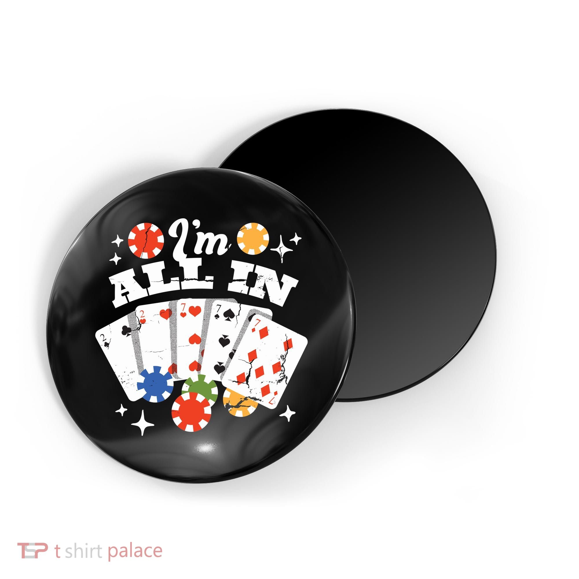 I'm All In Poker Cards Magnet