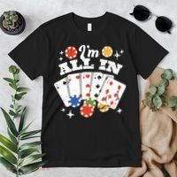 I'm All In Poker Cards Premium T-Shirt thumb 2