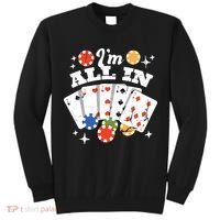 I'm All In Poker Cards Tall Sweatshirt thumb 0