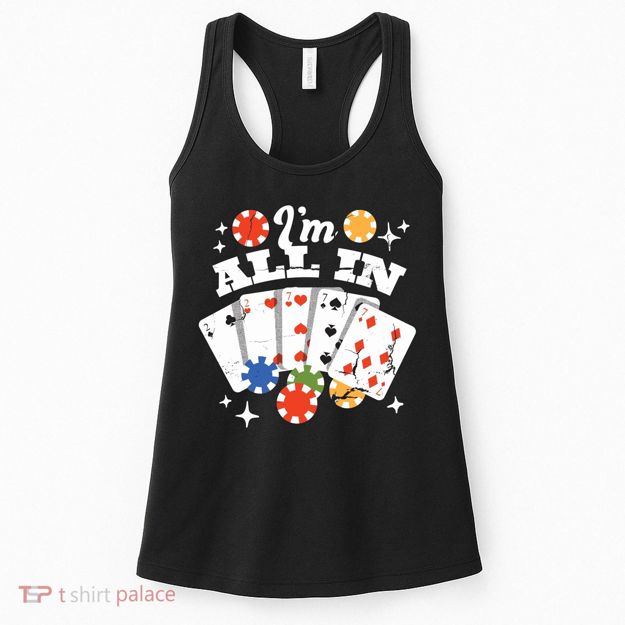 I'm All In Poker Cards Women's Tank Top