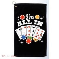 I'm All In Poker Cards Golf Towel thumb 0