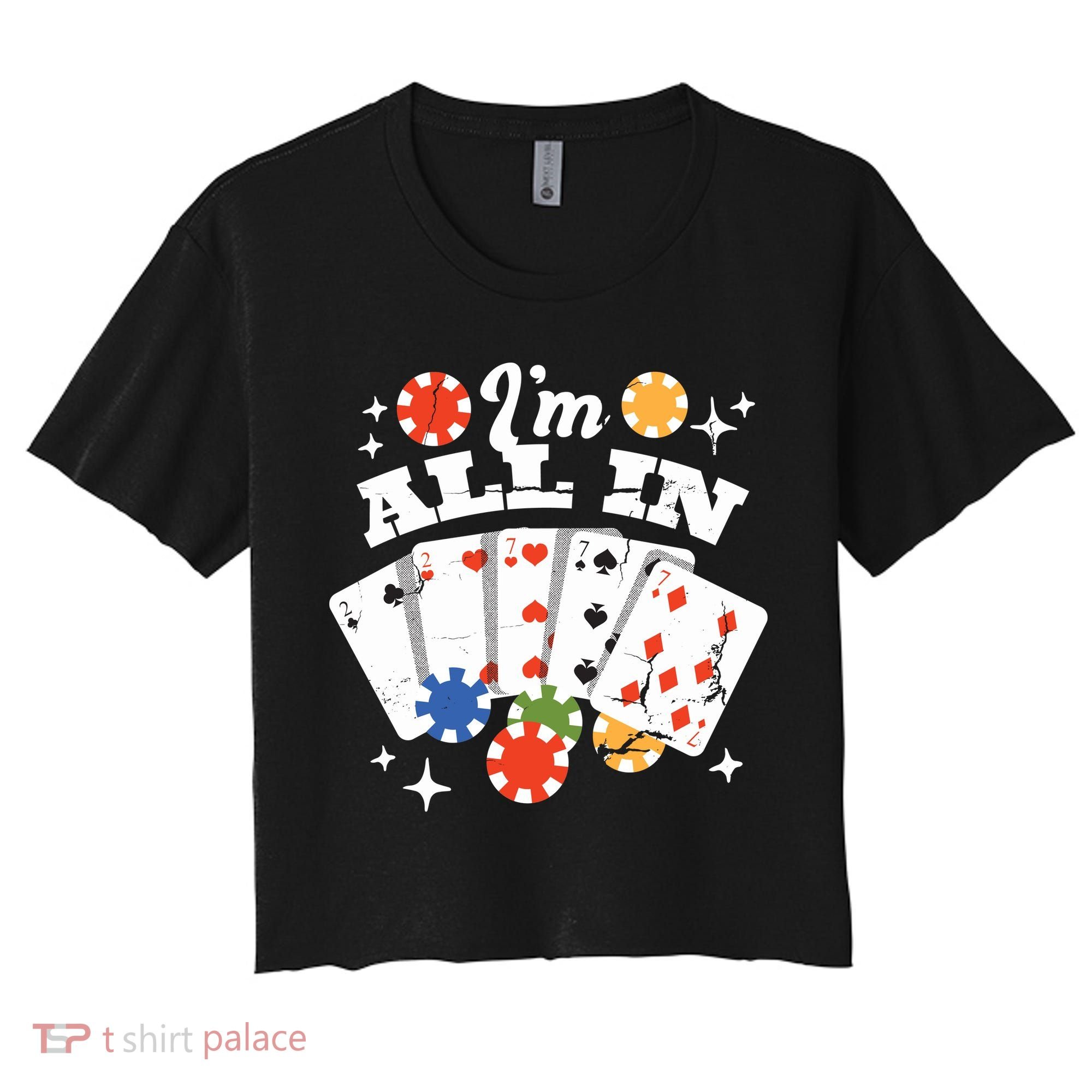 I'm All In Poker Cards Women's Crop Top Tee