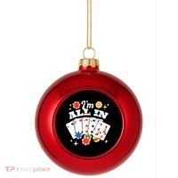 I'm All In Poker Cards Plastic Christmas Ball Ornament thumb 0