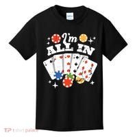 I'm All In Poker Cards Kids T-Shirt thumb 0