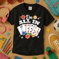 I'm All In Poker Cards Kids T-Shirt thumb 3