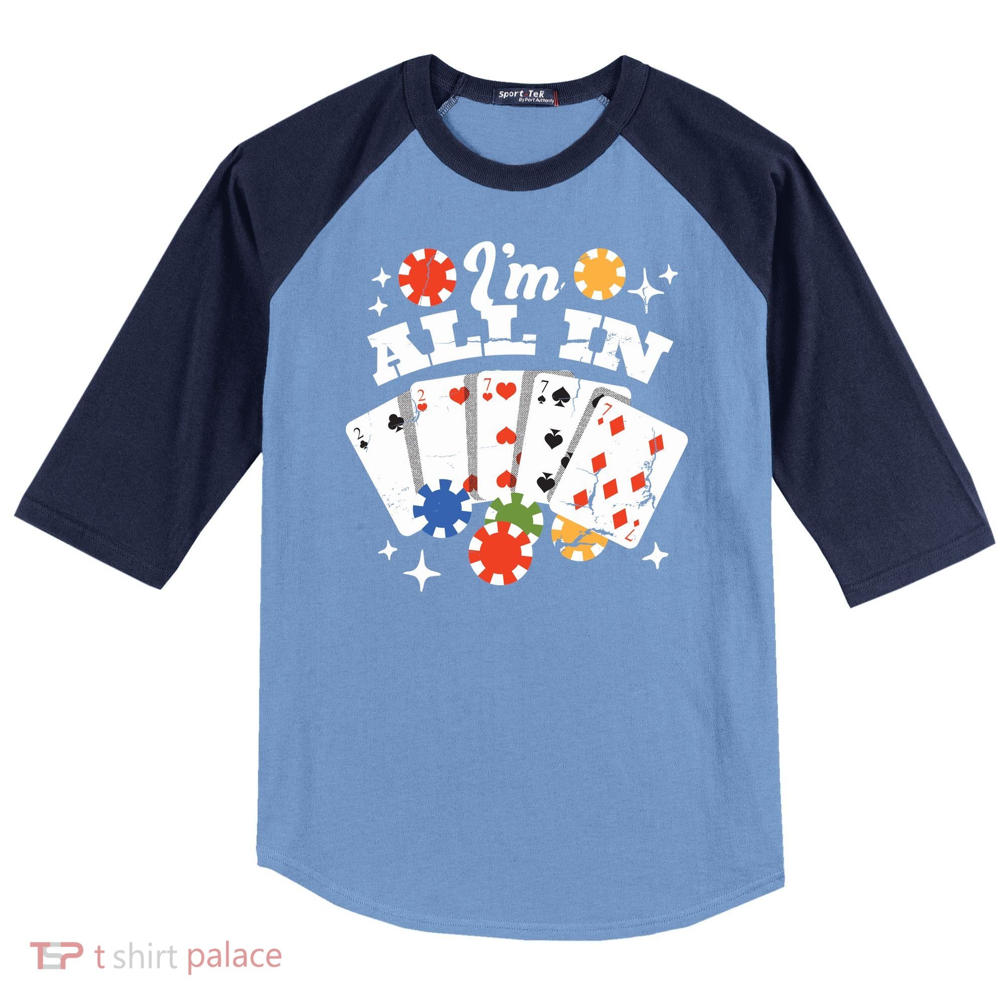 I'm All In Poker Cards Raglan Baseball Sleeve Shirt