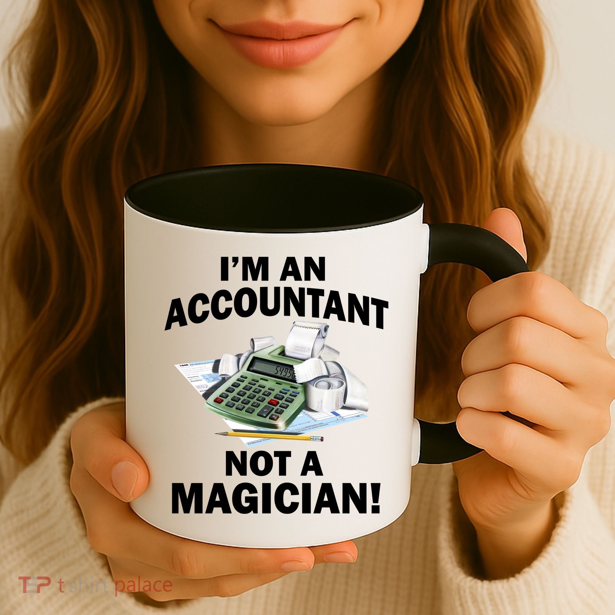 I'm An Accountant Not A Magician Coffee Mug