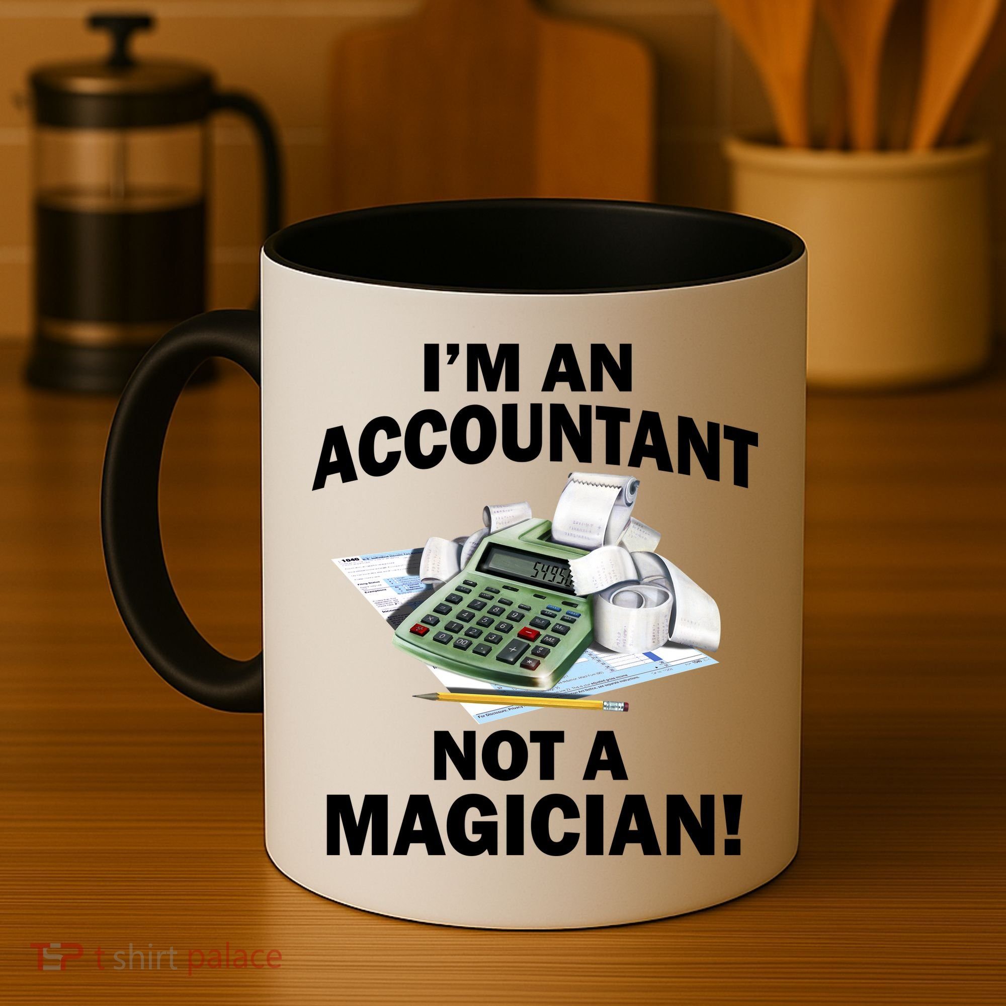 I'm An Accountant Not A Magician Coffee Mug