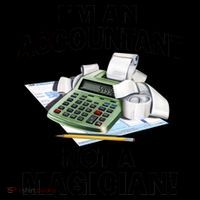 I'm An Accountant Not A Magician Coffee Mug thumb 5