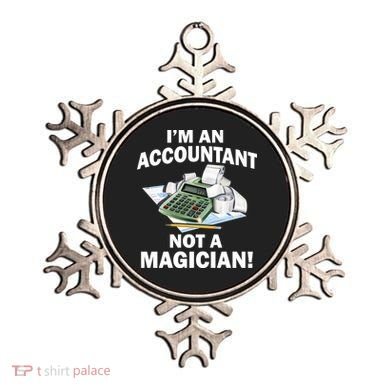 I'm An Accountant Not A Magician Ornament