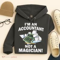 I'm An Accountant Not A Magician Hoodie thumb 4