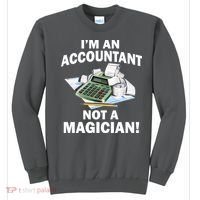I'm An Accountant Not A Magician Sweatshirt thumb 0